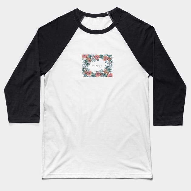 How Dare You Baseball T-Shirt by Go Home & Change